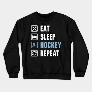 Eat Sleep Hockey Repeat Crewneck Sweatshirt